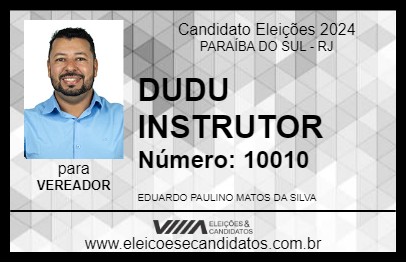 Candidato DUDU INSTRUTOR 2024 - PARAÍBA DO SUL - Eleições