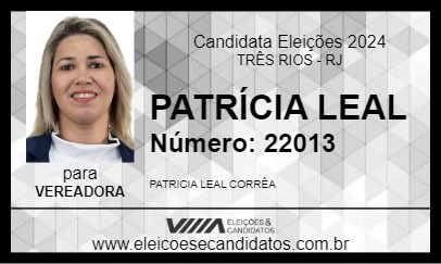 Candidato PATRÍCIA LEAL  2024 - TRÊS RIOS - Eleições