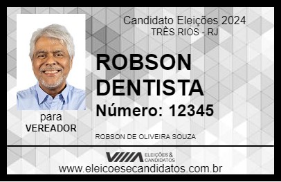 Candidato ROBSON DENTISTA 2024 - TRÊS RIOS - Eleições