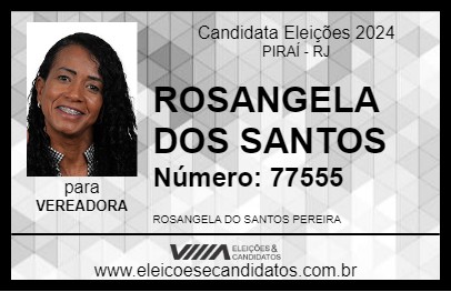 Candidato ROSANGELA DOS SANTOS 2024 - PIRAÍ - Eleições