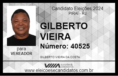 Candidato GILBERTO VIEIRA 2024 - PIRAÍ - Eleições