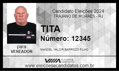 Candidato TITA 2024 - TRAJANO DE MORAES - Eleições