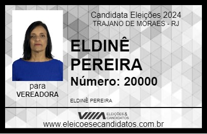 Candidato ELDINÊ PEREIRA 2024 - TRAJANO DE MORAES - Eleições