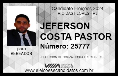 Candidato JEFERSON COSTA PASTOR 2024 - RIO DAS FLORES - Eleições