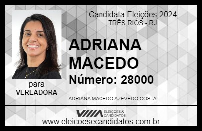 Candidato ADRIANA MACEDO 2024 - TRÊS RIOS - Eleições