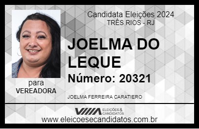 Candidato JOELMA DO LEQUE 2024 - TRÊS RIOS - Eleições