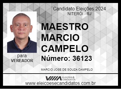 Candidato MAESTRO MARCIO CAMPELO 2024 - NITERÓI - Eleições