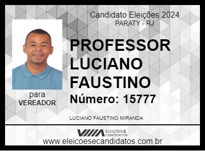 Candidato PROFESSOR LUCIANO FAUSTINO 2024 - PARATY - Eleições