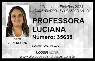 Candidato PROFESSORA LUCIANA 2024 - COMENDADOR LEVY GASPARIAN - Eleições