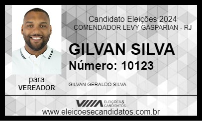 Candidato GILVAN SILVA 2024 - COMENDADOR LEVY GASPARIAN - Eleições