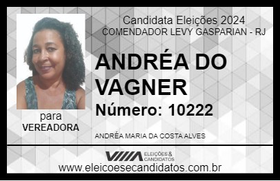 Candidato ANDRÉA DO VAGNER 2024 - COMENDADOR LEVY GASPARIAN - Eleições