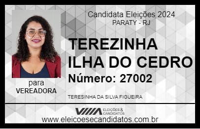 Candidato TEREZINHA ILHA DO CEDRO 2024 - PARATY - Eleições