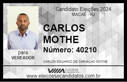 Candidato CARLOS MOTHE 2024 - MACAÉ - Eleições