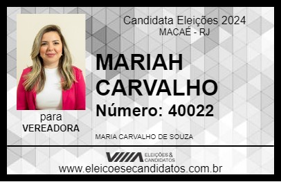 Candidato MARIAH CARVALHO 2024 - MACAÉ - Eleições