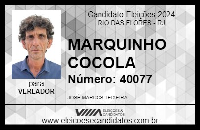 Candidato MARQUINHO COCOLA 2024 - RIO DAS FLORES - Eleições