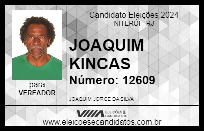 Candidato JOAQUIM KINCAS 2024 - NITERÓI - Eleições