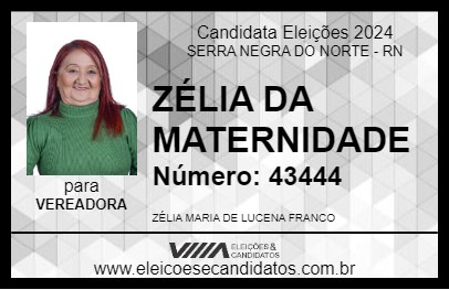 Candidato ZÉLIA DA MATERNIDADE 2024 - SERRA NEGRA DO NORTE - Eleições