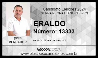 Candidato ERALDO 2024 - SERRA NEGRA DO NORTE - Eleições