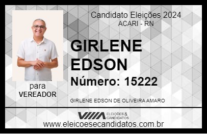 Candidato GIRLENE EDSON 2024 - ACARI - Eleições