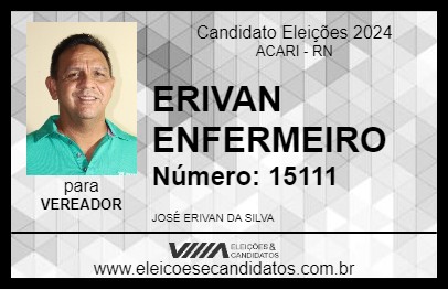 Candidato ERIVAN ENFERMEIRO 2024 - ACARI - Eleições