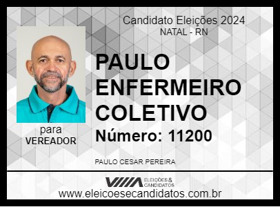 Candidato PAULO ENFERMEIRO COLETIVO 2024 - NATAL - Eleições