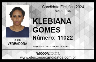 Candidato KLEBIANA GOMES 2024 - NATAL - Eleições