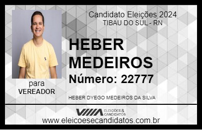 Candidato HEBER MEDEIROS 2024 - TIBAU DO SUL - Eleições