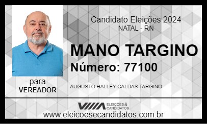 Candidato MANO TARGINO 2024 - NATAL - Eleições