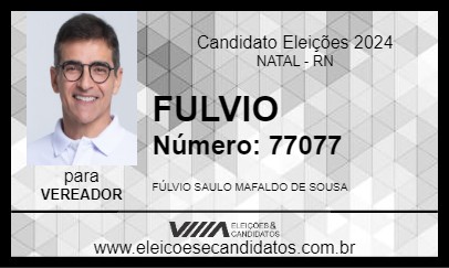 Candidato FULVIO 2024 - NATAL - Eleições