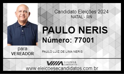 Candidato PAULO NERIS 2024 - NATAL - Eleições