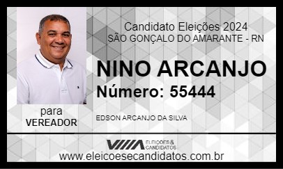 Candidato NINO ARCANJO 2024 - SÃO GONÇALO DO AMARANTE - Eleições