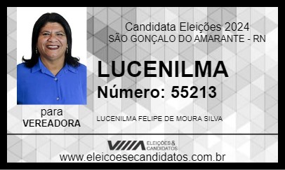 Candidato LUCENILMA 2024 - SÃO GONÇALO DO AMARANTE - Eleições