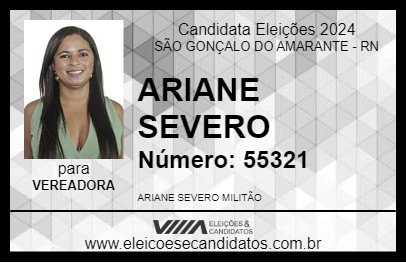 Candidato ARIANE SEVERO 2024 - SÃO GONÇALO DO AMARANTE - Eleições