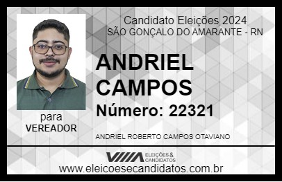 Candidato ANDRIEL CAMPOS 2024 - SÃO GONÇALO DO AMARANTE - Eleições