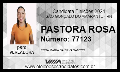 Candidato PASTORA ROSA 2024 - SÃO GONÇALO DO AMARANTE - Eleições