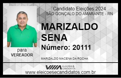 Candidato MARIZALDO SENA 2024 - SÃO GONÇALO DO AMARANTE - Eleições