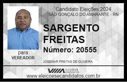 Candidato SARGENTO FREITAS 2024 - SÃO GONÇALO DO AMARANTE - Eleições