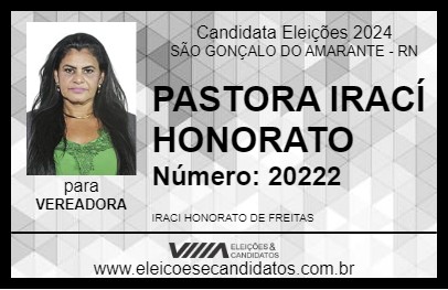 Candidato PASTORA IRACÍ HONORATO 2024 - SÃO GONÇALO DO AMARANTE - Eleições