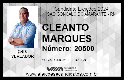 Candidato CLEANTO MARQUES 2024 - SÃO GONÇALO DO AMARANTE - Eleições