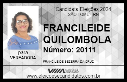 Candidato FRANCILEIDE QUILOMBOLA 2024 - SÃO TOMÉ - Eleições