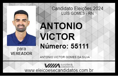 Candidato ANTONIO VICTOR 2024 - LUÍS GOMES - Eleições