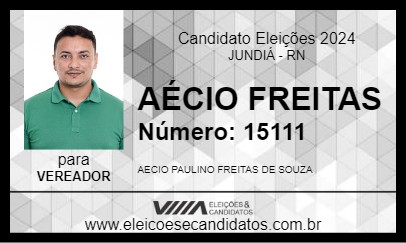 Candidato AÉCIO FREITAS 2024 - JUNDIÁ - Eleições