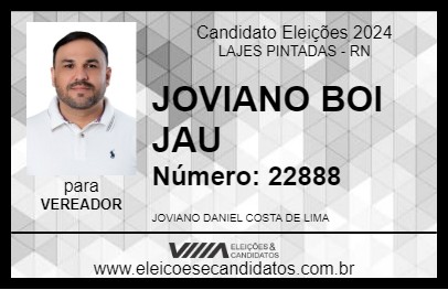 Candidato JOVIANO BOI JAU 2024 - LAJES PINTADAS - Eleições