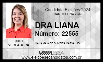 Candidato DRA LIANA 2024 - BARCELONA - Eleições