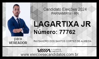 Candidato LAGARTIXA JR 2024 - PARNAMIRIM - Eleições