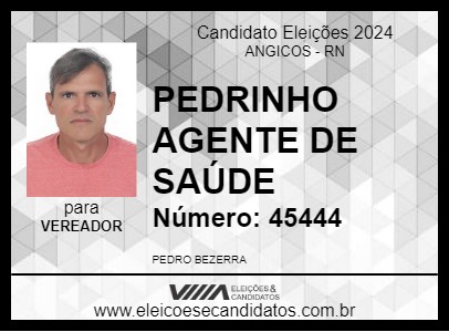 Candidato PEDRINHO AGENTE DE SAÚDE 2024 - ANGICOS - Eleições