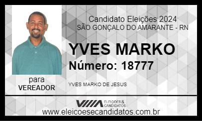 Candidato YVES MARKO 2024 - SÃO GONÇALO DO AMARANTE - Eleições