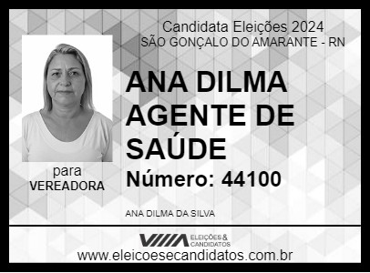 Candidato ANA DILMA AGENTE DE SAÚDE 2024 - SÃO GONÇALO DO AMARANTE - Eleições