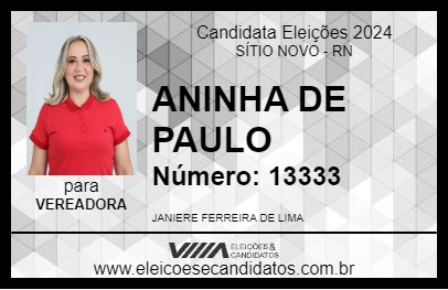 Candidato ANINHA DE PAULO 2024 - SÍTIO NOVO - Eleições