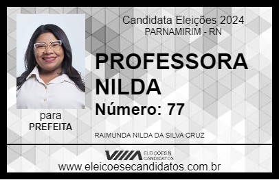 Candidato PROFESSORA NILDA 2024 - PARNAMIRIM - Eleições